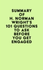 Image for Summary of H. Norman Wright&#39;s 101 Questions to Ask Before You Get Engaged