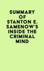 Image for Summary of Stanton E. Samenow&#39;s Inside the Criminal Mind