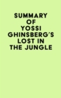 Image for Summary of Yossi Ghinsberg&#39;s Lost in the Jungle