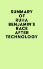 Image for Summary of Ruha Benjamin&#39;s Race After Technology