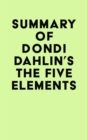 Image for Summary of Dondi Dahlin&#39;s The Five Elements