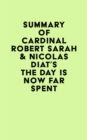 Image for Summary of Cardinal Robert Sarah &amp; Nicolas Diat&#39;s The Day Is Now Far Spent