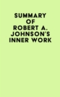 Image for Summary of Robert A. Johnson&#39;s Inner Work