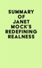 Image for Summary of Janet Mock&#39;s Redefining Realness