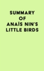 Image for Summary of Anais Nin&#39;s Little Birds