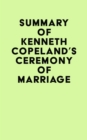 Image for Summary of Kenneth Copeland&#39;s Ceremony of Marriage