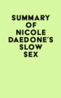 Image for Summary of Nicole Daedone&#39;s Slow Sex