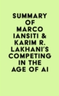 Image for Summary of Marco Iansiti &amp; Karim R. Lakhani&#39;s Competing in the Age of AI