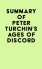 Image for Summary of Peter Turchin&#39;s Ages of Discord