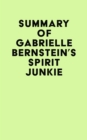 Image for Summary of Gabrielle Bernstein&#39;s Spirit Junkie