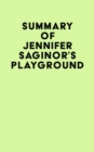 Image for Summary of Jennifer Saginor&#39;s Playground