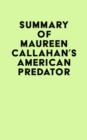 Image for Summary of Maureen Callahan&#39;s American Predator