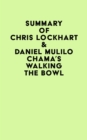 Image for Summary of Chris Lockhart &amp; Daniel Mulilo Chama&#39;s Walking the Bowl