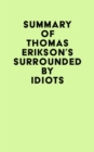 Image for Summary of Thomas Erikson&#39;s Surrounded by Idiots