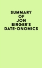 Image for Summary of Jon Birger&#39;s Date-Onomics