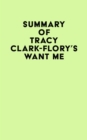 Image for Summary of Tracy Clark-Flory&#39;s Want Me