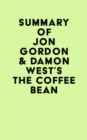 Image for Summary of Jon Gordon &amp; Damon West&#39;s The Coffee Bean