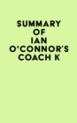 Image for Summary of Ian O&#39;Connor&#39;s Coach K