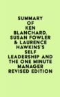 Image for Summary of Ken Blanchard, Susan Fowler &amp; Laurence Hawkins&#39;s Self Leadership and the One Minute Manager Revised Edition