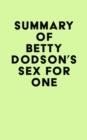 Image for Summary of Betty Dodson&#39;s Sex for One