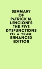 Image for Summary of Patrick M. Lencioni&#39;s The Five Dysfunctions of a Team, Enhanced Edition