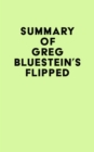 Image for Summary of Greg Bluestein&#39;s Flipped