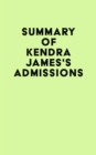 Image for Summary of Kendra James &#39;s Admissions