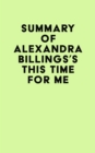 Image for Summary of Alexandra Billings&#39;s This Time for Me