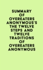 Image for Summary of Overeaters Anonymous&#39;s The Twelve Steps and Twelve Traditions of Overeaters Anonymous