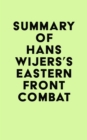 Image for Summary of Hans Wijers&#39;s Eastern Front Combat