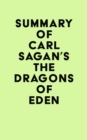 Image for Summary of Carl Sagan&#39;s The Dragons of Eden