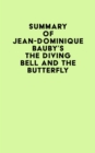 Image for Summary of Jean-Dominique Bauby&#39;s The Diving Bell and the Butterfly