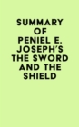 Image for Summary of Peniel E. Joseph&#39;s The Sword and the Shield