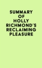 Image for Summary of Holly Richmond&#39;s Reclaiming Pleasure