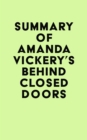 Image for Summary of Amanda Vickery&#39;s Behind Closed Doors