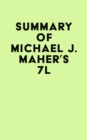 Image for Summary of Michael J. Maher&#39;s 7L