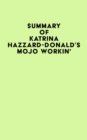 Image for Summary of Katrina Hazzard-Donald&#39;s Mojo Workin&#39;