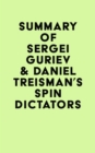 Image for Summary of Sergei Guriev &amp; Daniel Treisman&#39;s Spin Dictators