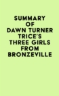 Image for Summary of Dawn Turner Trice&#39;s Three Girls from Bronzeville