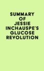 Image for Summary of Jessie Inchauspe&#39;s Glucose Revolution