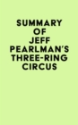 Image for Summary of Jeff Pearlman&#39;s Three-Ring Circus