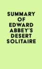 Image for Summary of Edward Abbey&#39;s Desert Solitaire
