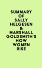Image for Summary of Sally Helgesen &amp; Marshall Goldsmith&#39;s How Women Rise