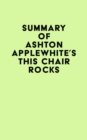 Image for Summary of Ashton Applewhite&#39;s This Chair Rocks