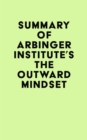 Image for Summary of Arbinger Institute&#39;s The Outward Mindset