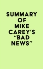 Image for Summary of Mike Carey&#39;s &quot;Bad News&quot;