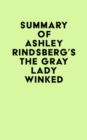 Image for Summary of Ashley Rindsberg&#39;s The Gray Lady Winked