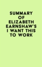 Image for Summary of Elizabeth Earnshaw&#39;s I Want This to Work
