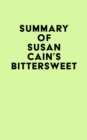 Image for Summary of Susan Cain&#39;s Bittersweet