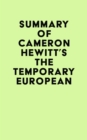 Image for Summary of Cameron Hewitt&#39;s The Temporary European